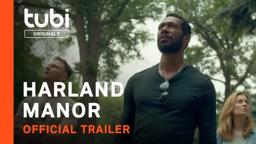 Harland Manor | Official Trailer | A Tubi Original