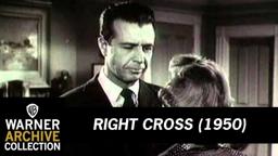 Right Cross (Original Theatrical Trailer)