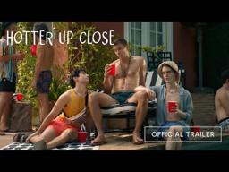 Hotter Up Close | Trailer