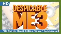 Despicable Me 3 (2017) "Balthazar Bratt Action Figure" Commercial