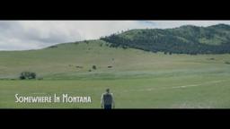 Somewhere in Montana Teaser Trailer