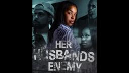 #HERHUSBANDSENEMY#drama#crime#movie#trailer#TUBI#ToryMonae#LemastorSpratling#TristinFazekas