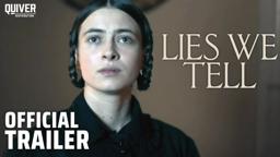 Lies We Tell | Official Trailer