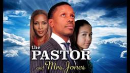 The Pastor and Mrs.Jones