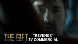 The Gift | "Revenge" TV Commercial | Own It Now on Digital HD, Blu-ray & DVD