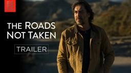 THE ROADS NOT TAKEN | Official Trailer | Bleecker Street