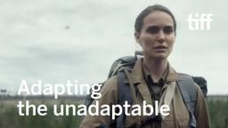 ANNIHILATION's mind-bending adaptation