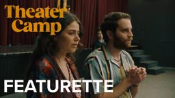 "What Is Theater Camp?" Featurette