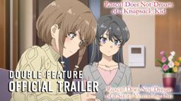 Rascal Does Not Dream Double Feature Official Trailer [Subtitled]