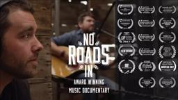 No Roads In - Official Trailer