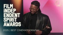 JOMO FRAY wins BEST CINEMATOGRAPHY at the 2025 Film Independent Spirit Awards