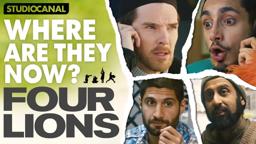 Where are the cast of FOUR LIONS now?
