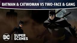 DC Super Scenes: Batman & Catwoman vs. Two-Face
