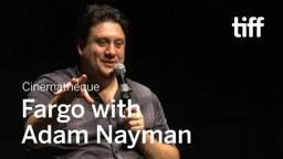 FARGO with Adam Nayman