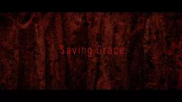 Saving Grace Trailer 2017