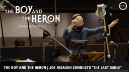Joe Hisaishi Conducts "The Last Smile"