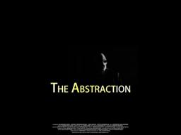 THE ABSTRACTION   TRAILER   GROUND ROOT PICTURES © 2015