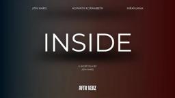 INSIDE - a short film by Jitin Haris | AFTR VERZ