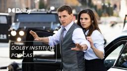 The Music of Mission: Impossible - Dead Reckoning Part One | The #DolbyInstitute Podcast