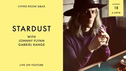 LIVING ROOM Q&As: Stardust with Johnny Flynn and Gabriel Range