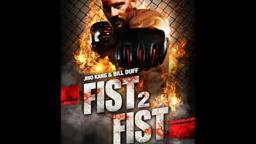 Fist 2 Fist - Trailer