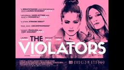 THE VIOLATORS Official UK Trailer [HD] (2016)