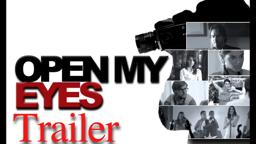 Open My Eyes / Trailer