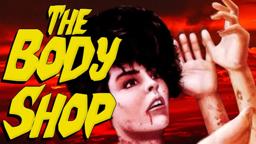 The Body Shop(AKA Doctor Gore) : Bad Movie Review