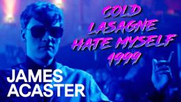 James Acaster - FULL SHOW Release Trailer | Cold Lasagne Hate Myself 1999