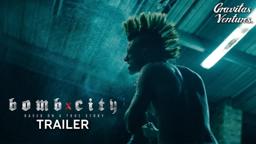 Bomb City I Trailer