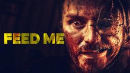 Feed Me | Official Trailer | Horror Brains