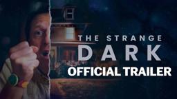The Strange Dark | Official Trailer | Sci-Fi | Chroma