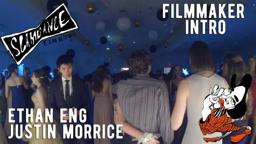 Filmmaker Introduction - Ethan Eng & Justin Morrice