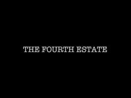 The Fourth Estate - Trailer 1