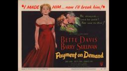 Payment on Demand 1951) Trailer