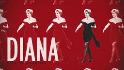 Diana: A Life in Fashion - Official Trailer