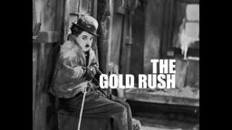 Charlie Chaplin - The Gold Rush (Trailer)