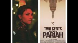 Two Cents from a Pariah TRAILER (2021) Cortney Palm, Drama