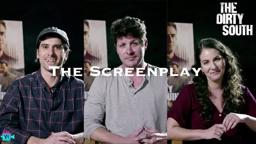 The Making of THE DIRTY SOUTH | The Screenplay