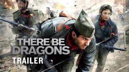 There Be Dragons - Official Trailer