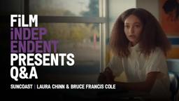 Film Independent Presents: SUNCOAST Q&A with Laura Chinn & Bruce Francis Cole