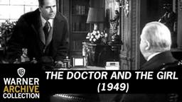 The Doctor and the Girl (Original Theatrical Trailer)