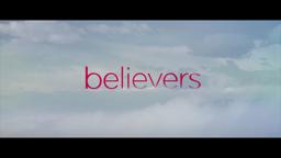 Believers (2013) Official Trailer