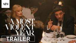 A Most Violent Year | Official Trailer HD | A24