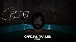 Creep 2 (2017) | Official Trailer HD