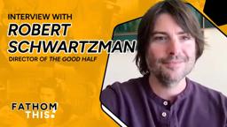 Fathom This! | Interview with Robert Schwartzman