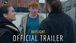 Daylight | Official Trailer (2023)