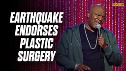 Earthquake Endorses Plastic Surgery