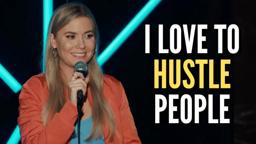 I Love to Hustle People | The Hustler
