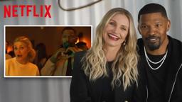 Cameron Diaz & Jamie Foxx React to Back In Action Fight Scenes